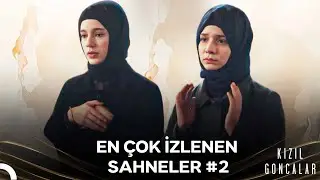 En Çok İzlenen Sahneler #2 - Kızıl Goncalar