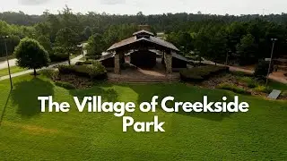Creekside Park | The Woodlands Village Tour