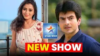 Star Bhart New Show! Dhire Dhire Se | Rahil Azam | Reena Kapoor | Full Details