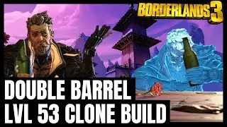 LVL 53 DOUBLE BARREL ZANE CLONE BUILD MAYHEM 4 BORDERLANDS 3 BEST CLONE/DRONE BUILD