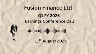 Fusion Finance Ltd Q1 FY 2026 Earnings Conference Call