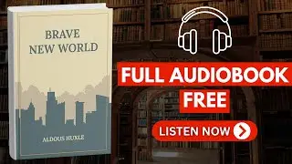 Brave New World (Kindle Edition) by Aldous Huxley[ Full Audiobook Free ]