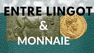 Entre lingot et pièce commémorative...évolution de la monnaie Romaine