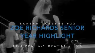 Zoe Richards #22 Senior Year Highlight Eckerd College