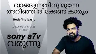 #sonya7v വരുന്നു🔥 dec2   #trending #sony #sonya7iv #ai #nikon #canon #sonyfx3