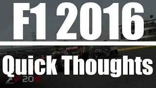 F1 2016 - Quick thoughts | MetalGearGlenn