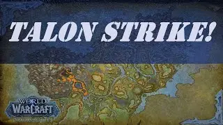Talon Strike! Wow Quest