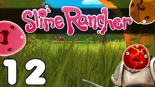 Slime Rancher UPDATED - Pass the Pants - Part 12 Let's Play Slime Rancher / Gameplay