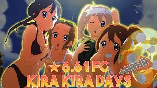osu! HDHR FC on ⭐6.61 Kira Kira Days (Cut Ver.)