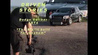 Driven Stories Ep. 2 &mdash; Dodge Caliber SRT4 | The Turbo Hatch That Time Forgot