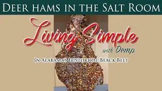 Smoke House deer hams in the Salt Room  - Living Simple with Demp