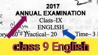 class 9 annual exam question paper English||class 9 English annual exam question papers 2021