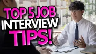 Top 5 Job Interview Tips | How to Confidently Ace Your Job Interview