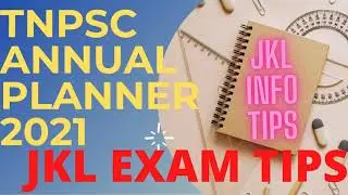 Government exams 2021 tamil nadu for TNPSC / TNPSC Annual planner 2021 / TNPSC / jklinfotips