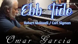 EBB TIDE (Slow Samba) - Omar Garcia - HAMMOND XK5 & YAMAHA GENOS