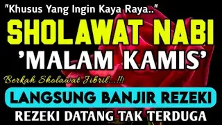 SHOLAWAT PENARIK REZEKI PALING DAHSYAT,Sholawat Nabi Muhammad SAW,SALAWAT JIBRIL PALING MERDU