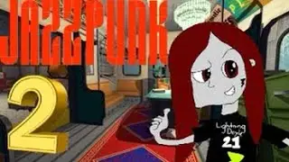 I flooded the Earth! (Jazzpunk ep 2)