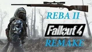 Fallout 4 - Remake du meilleur sniper Reba II