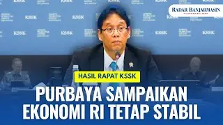 KSSK Tegaskan Sistem Keuangan RI Tetap Stabil di Tengah Gejolak Global | Rapat Berkala I 2026