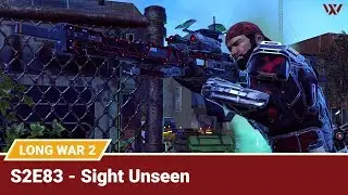 Long War 2 Legend S2E83 