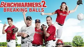 Benchwarmers 2: Breaking Balls 2019 Film | Chris Klein, Jon Lovitz, Liam Hughes | Movie Review