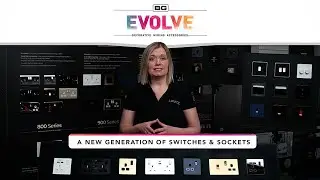 EVOLVE Switches & Sockets,  Innovation with Contemporary Aesthetic