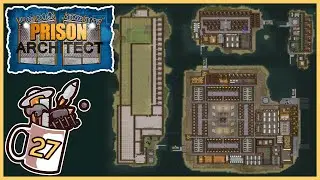 Low-Med Transfer Island Progression | Prison Architect - Island Bound #27 - Let's Play / Gameplay