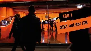 SIXT auf der ITB - Tag 1