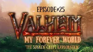 Valheim My Forever World-EP-25 