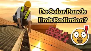 Do Solar Panels Emit Radiation? The Truth You Need to Know! ⚡