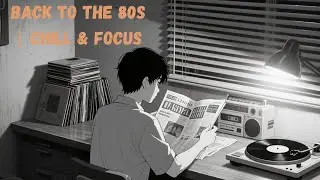 Timeless Focus 📰 | 80s Lofi Vintage Radio 24/7