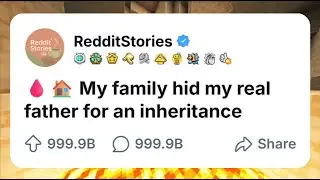 🩸🏠 My family hid my real father for an inheritance Full Video!!!