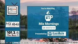 Mix Mornings on MixTV.tv 04-22-24
