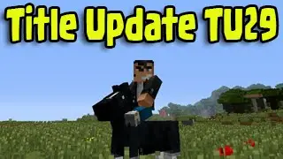 Minecraft PS3, PS4, Xbox - ANOTHER Title Update Release! Title Update TU29