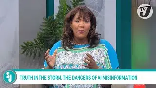 Truth in the Storm, The Dangers of AI Misinformation | TVJ Smile Jamaica