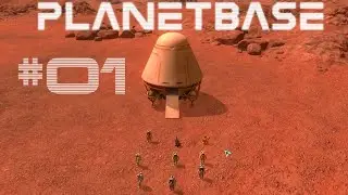 Planetbase - fremder Planet - Deutsch #01