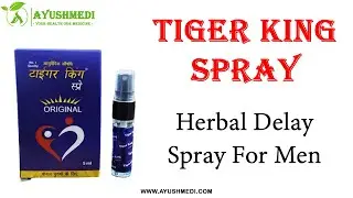 Tiger King Spray- Herbal Delay Spray For Men- Naman India - Ayushmedi Hindi