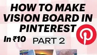 Make vision board in Pinterest in just ₹10 🤍🌟 affordable for college/school going students 💞 