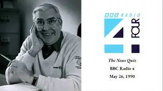 BBC Radio 4 | The News Quiz | May 26, 1990