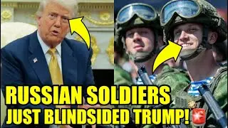 Russian SOLDIERS Just STUNNED Trump With A BRUTAL Message🚨