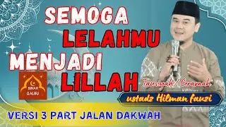 Semoga Lelahmu Menjadi Lillah | Tausiyah/ Ceramah Ustadz Hilman Fauzi | BINAR QALBU |