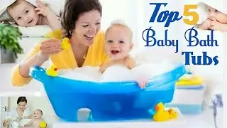 ✅ Best Baby Bath Tubs  [2020] 🥇Infant Bath Tub Reviews