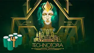 Let's Play Technotopia - 4