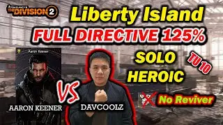 Liberty Island Solo Heroic FULL DIRECTIVE 125% | Tom Clancy Division 2 Indonesia
