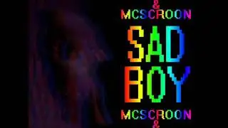 R3non & McScroon - SAD BOY
