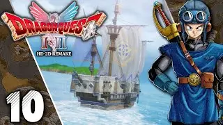 Dragon Quest II HD-2D Remake Playthrough Pt.10 | It Was On Sail