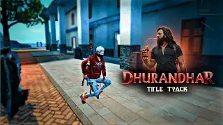 Dhurandhar - Title Track Free Fire Edited Montage 💓 | Free Fire Montage | Free Fire Status 