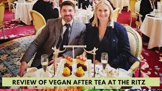 Vegan at the Ritz review #theritz #afternoontea