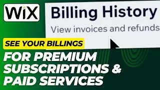 How to See Billing History on WIX | See Your Payment Invoices & Refunds on WIX! - 2026 (WIX Guide)