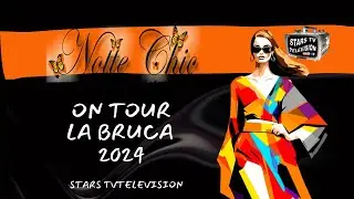 notte chic on tour la bruca resort  2024